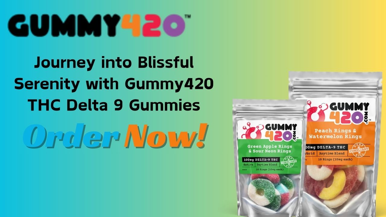 Journey into Serenity with Gummy420 THC Delta 9 Gummies